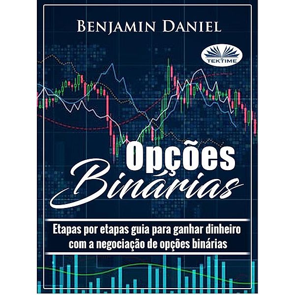 Opções Binárias, Benjamin Daniel