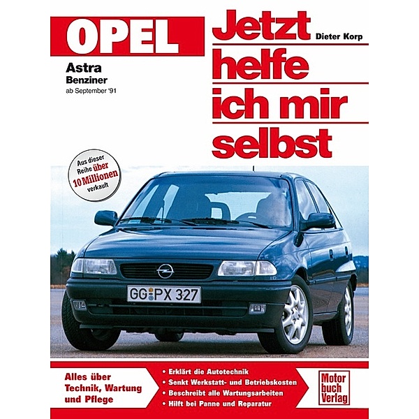 Opel Astra Benziner ab September '91, Dieter Korp