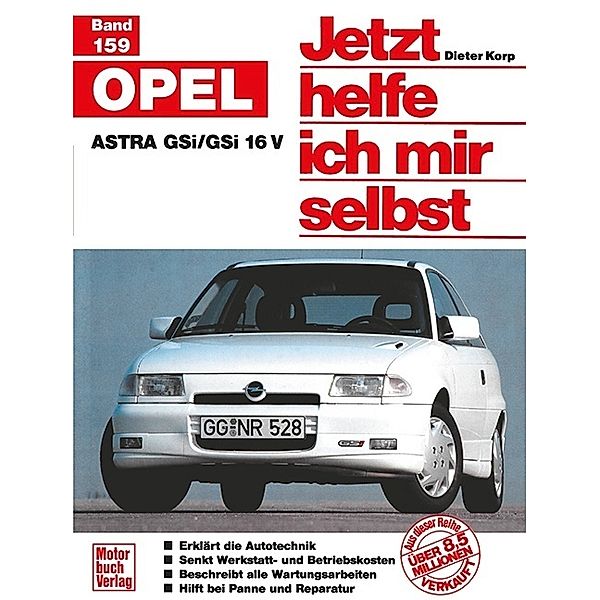 Opel Astra   GSi/GSi 16V, Dieter Korp