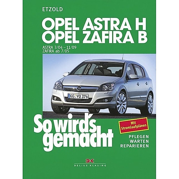 Opel Astra H, Opel Zafira B, Rüdiger Etzold