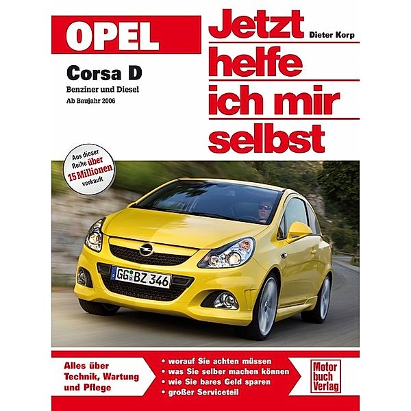 Opel Corsa D ab Modelljahr 2013, Dieter Korp