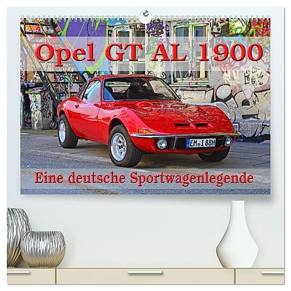 Opel GT 1900 AL Eine deutsche Sportwagenlegende (hochwertiger Premium Wandkalender 2024 DIN A2 quer), Kunstdruck in Hochglanz, Ingo Laue