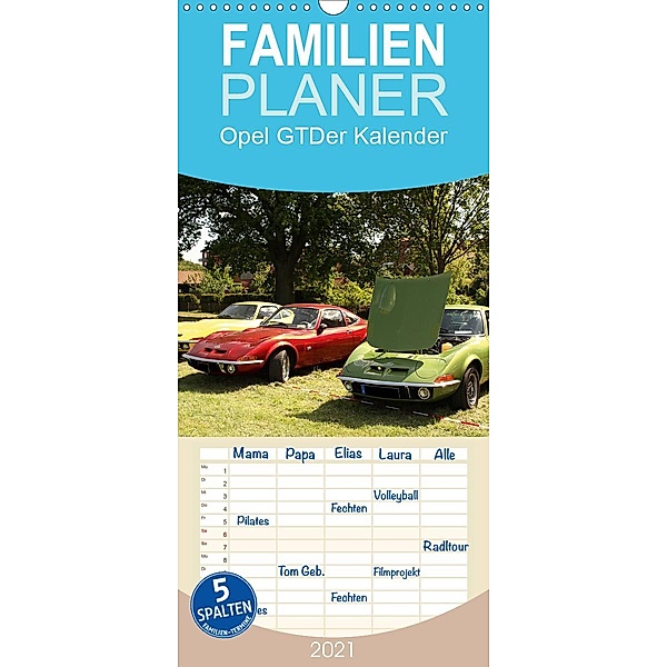 Opel GT Der Kalender - Familienplaner hoch (Wandkalender 2021 , 21 cm x 45 cm, hoch), Anja Bagunk
