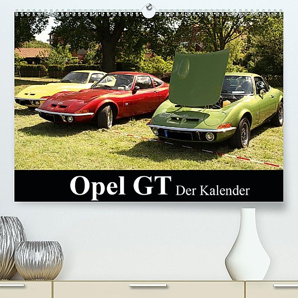 Opel GT Der Kalender (Premium-Kalender 2020 DIN A2 quer), Anja Bagunk