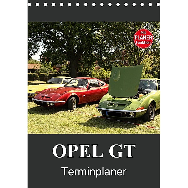 Opel GT Terminplaner (Tischkalender 2021 DIN A5 hoch), Anja Bagunk