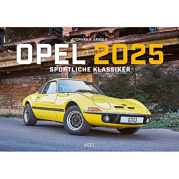 Opel Kalender 2025, Stephan R. Arnold