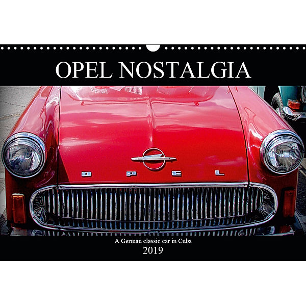 Opel Nostalgia (Wall Calendar 2019 DIN A3 Landscape), Henning von Löwis of Menar