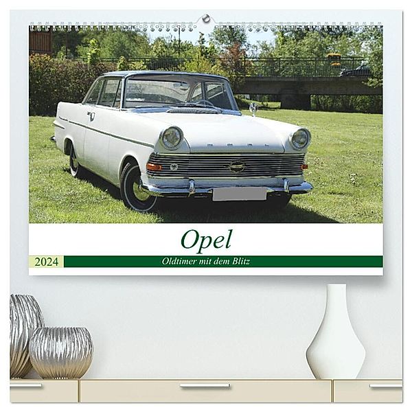 Opel Oldtimer mit dem Blitz (hochwertiger Premium Wandkalender 2024 DIN A2 quer), Kunstdruck in Hochglanz, Anja Bagunk