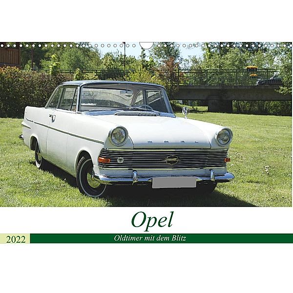 Opel Oldtimer mit dem Blitz (Wandkalender 2022 DIN A3 quer), Anja Bagunk