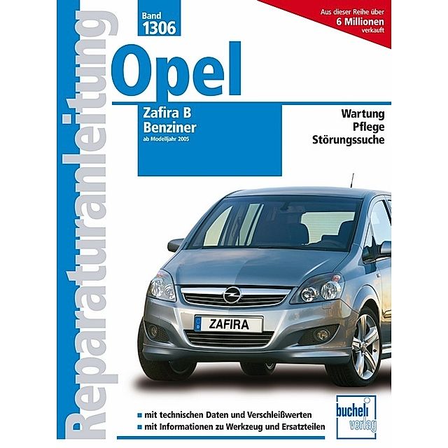 Opel Zafira B Benziner Buch versandkostenfrei bei  bestellen