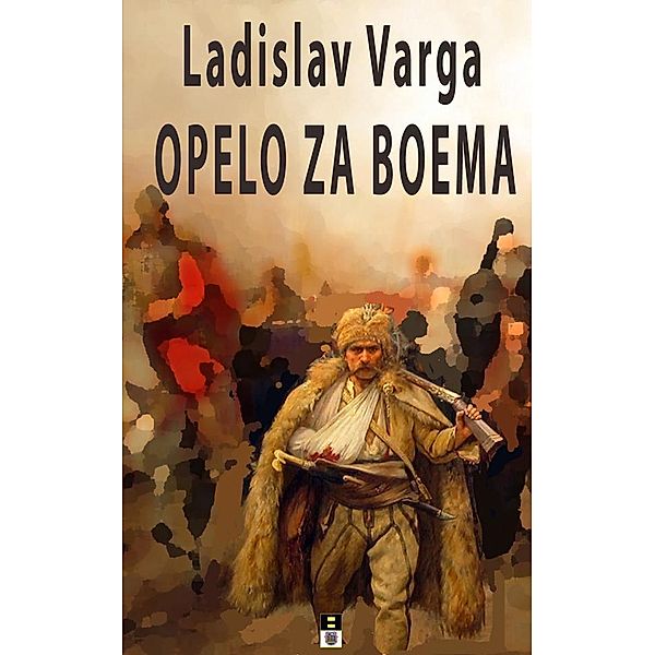 OPELO ZA BOEMA, Ladislav Varga