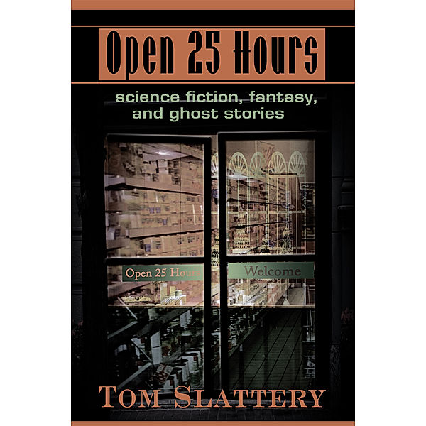 Open 25 Hours, Tom Slattery