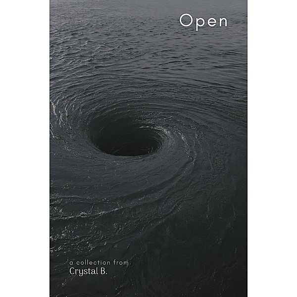 Open, Crystal B.