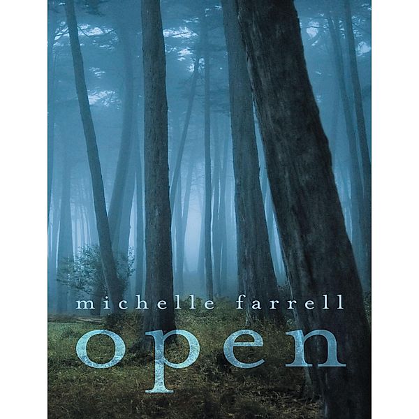 Open, Michelle Farrell