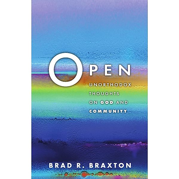 Open, Brad R. Braxton