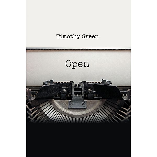 Open, Timothy Green