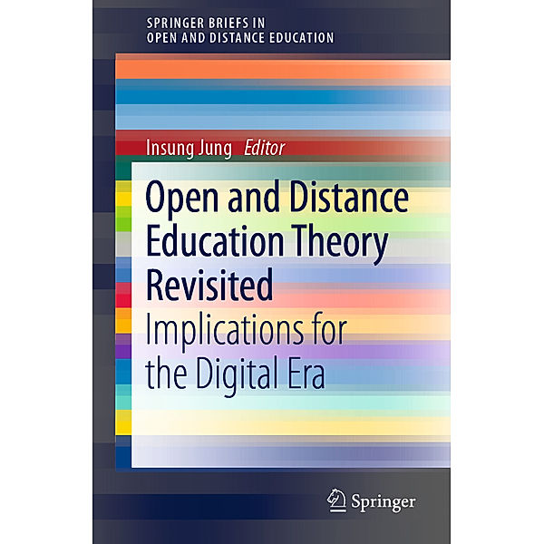 Open and Distance Education Theory Revisited