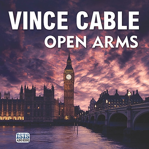 Open Arms, Vince Cable