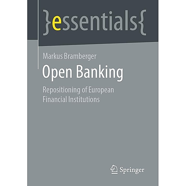 Open Banking / essentials, Markus Bramberger