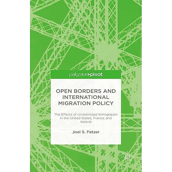 Open Borders and International Migration Policy, J. Fetzer