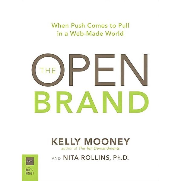 Open Brand, The, Kelly Mooney, Nita Rollins