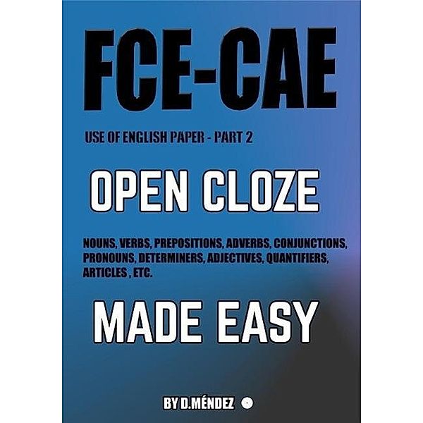 OPEN CLOZE MADE EASY (MADE EASY SERIES), D. Méndez