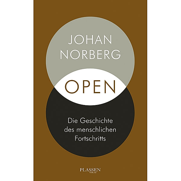 Open: Die Geschichte des menschlichen Fortschritts, Johan Norberg