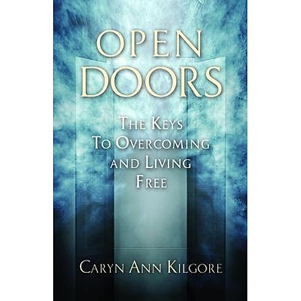 Open Doors, Caryn Kilgore