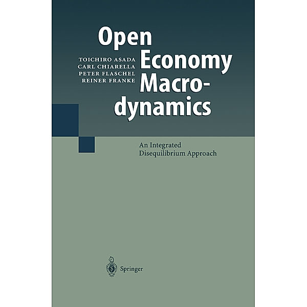 Open Economy Macrodynamics, Toichiro Asada, Carl Chiarella, Peter Flaschel, Reiner Franke