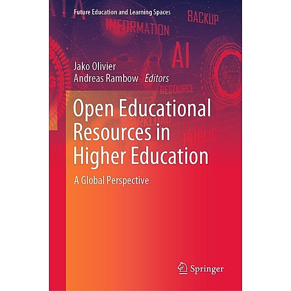 Open Educational Resources in Higher Education / Future Education and Learning Spaces