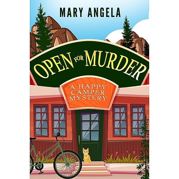 Open for Murder / A Happy Camper Mystery Bd.1, Mary Angela