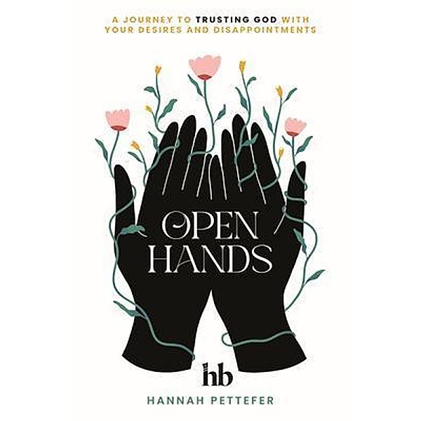 Open Hands, Hannah Pettefer