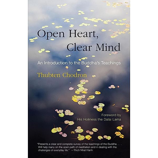 Open Heart, Clear Mind, Thubten Chodron