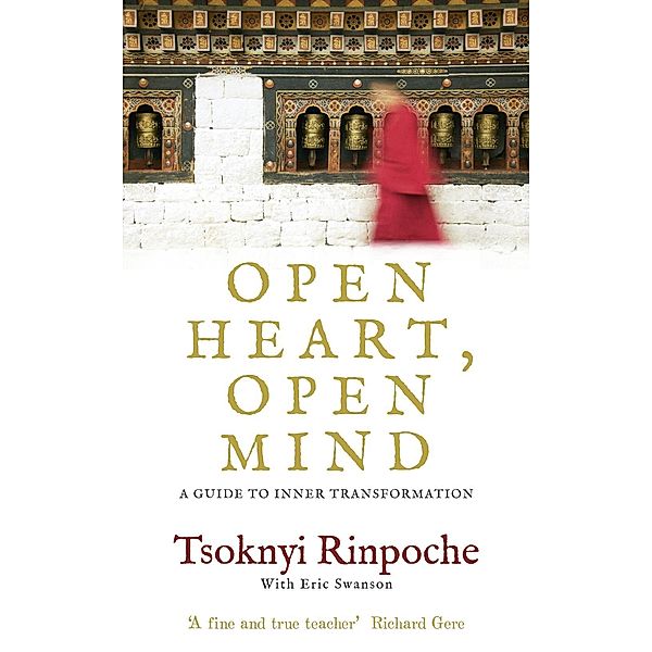 Open Heart, Open Mind, Tsoknyi Rinpoche