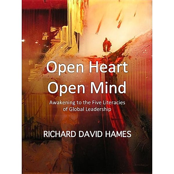 Open Heart - Open Mind, Richard David Hames