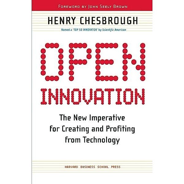 Open Innovation, Henry W. Chesbrough