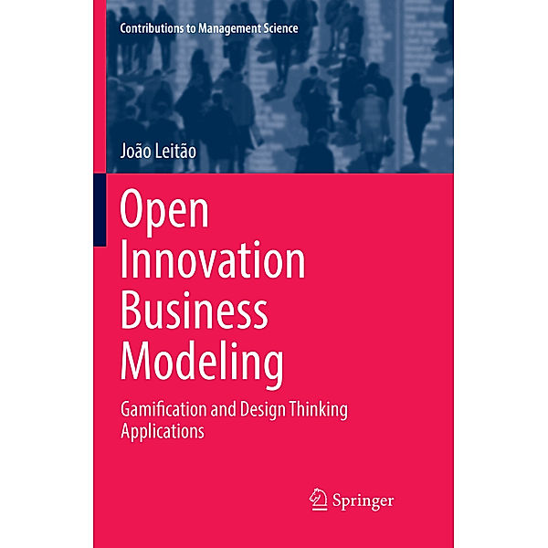Open Innovation Business Modeling, João Leitão