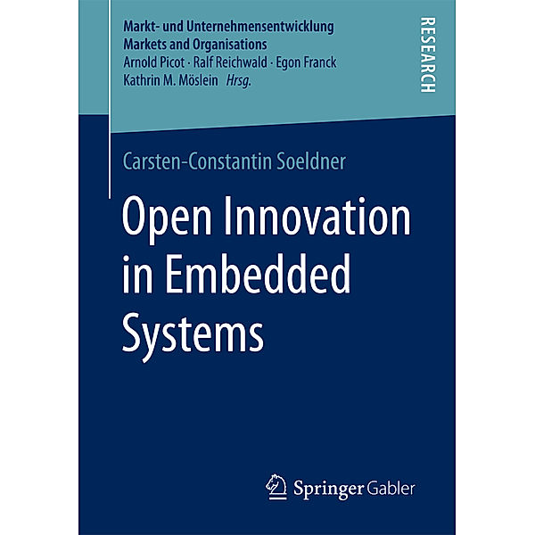 Open Innovation in Embedded Systems, Carsten-Constantin Soeldner