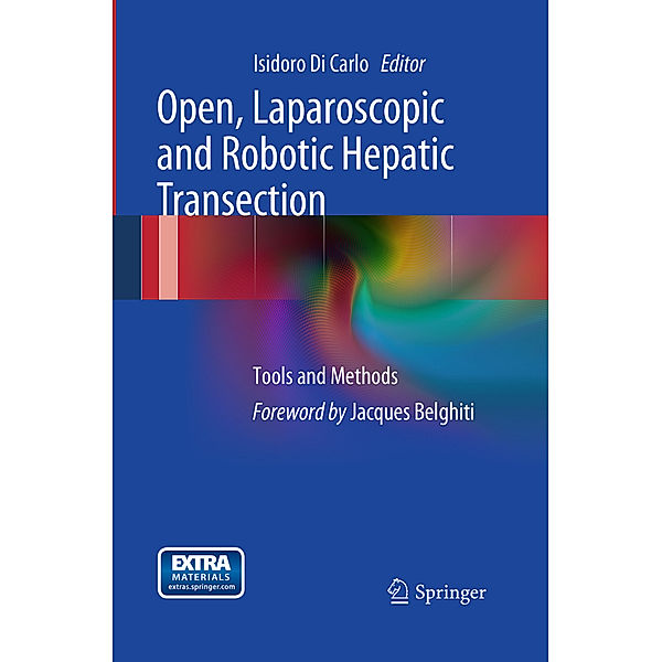 Open, Laparoscopic and Robotic Hepatic Transection