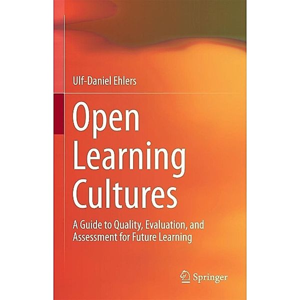 Open Learning Cultures, Ulf-Daniel Ehlers