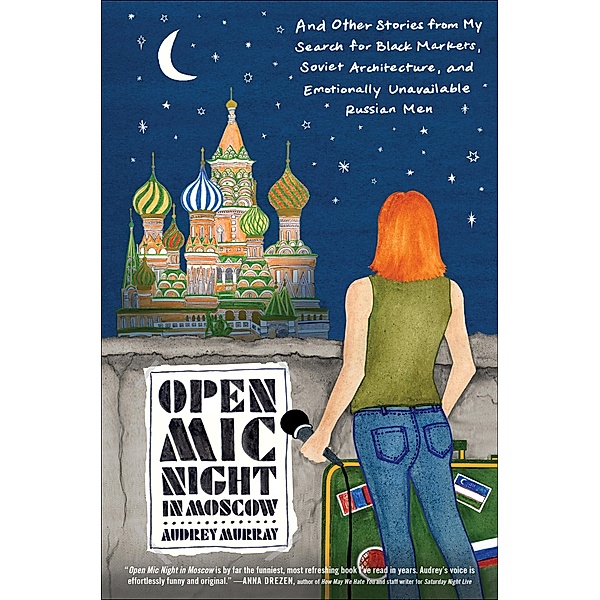Open Mic Night in Moscow, Audrey Murray