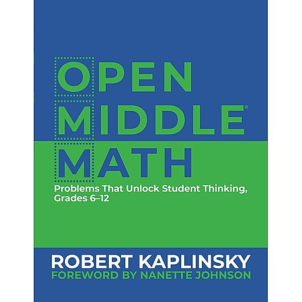 Open Middle Math, Robert Kaplinsky