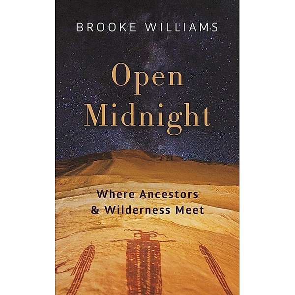 Open Midnight, Brooke Williams