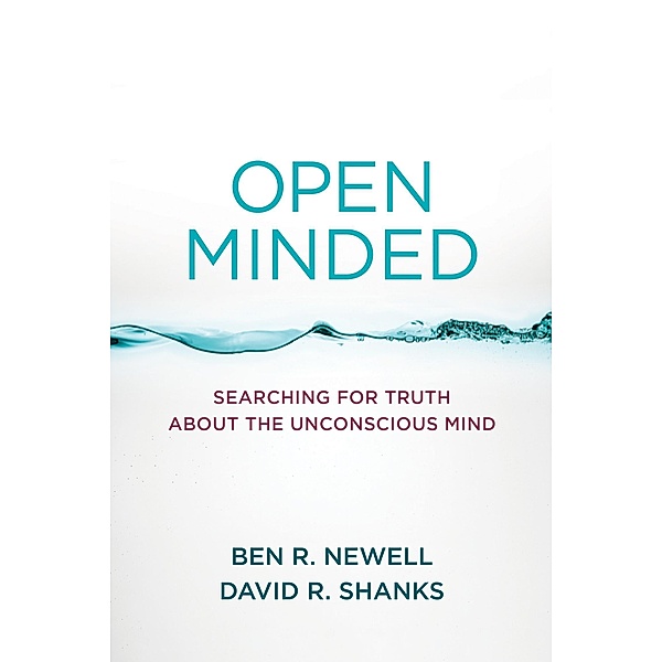 Open Minded, Ben R. Newell, David R. Shanks