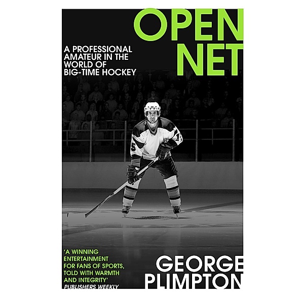 Open Net, George Plimpton