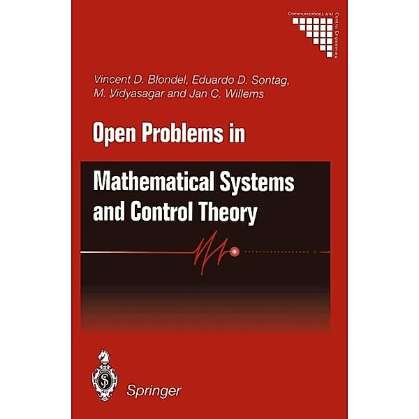 Open Problems in Mathematical Systems and Control Theory / Communications and Control Engineering