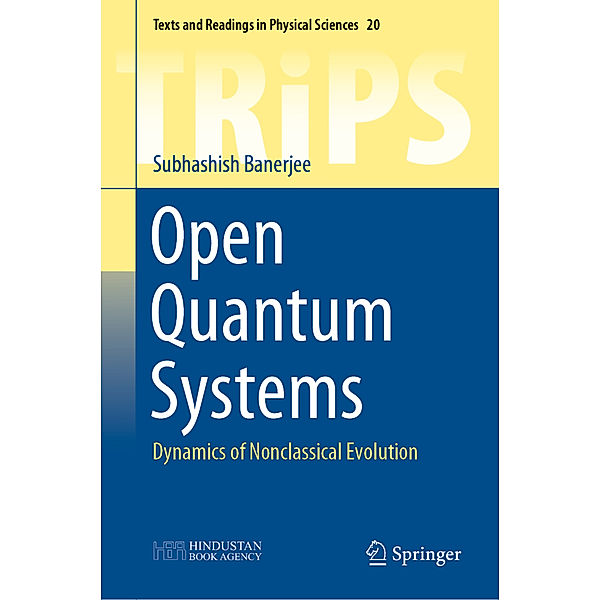 Open Quantum Systems, Subhashish Banerjee