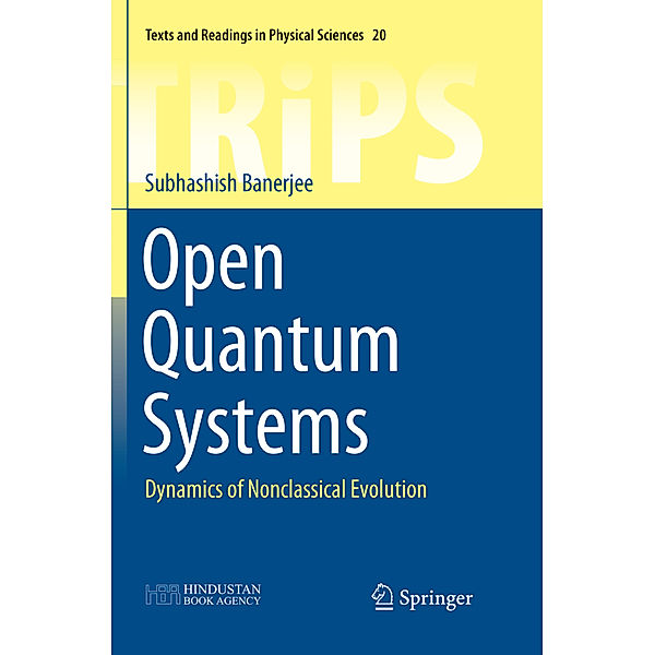 Open Quantum Systems, Subhashish Banerjee