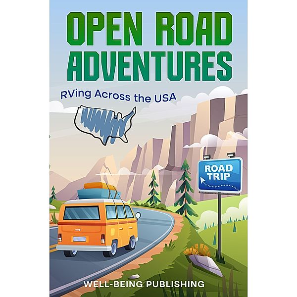 Open Road Adventures, Well-Being Publishing