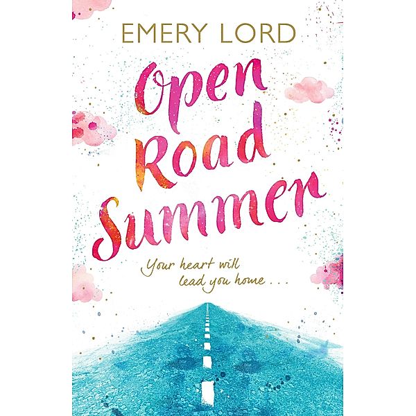 Open Road Summer, Emery Lord